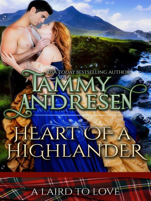 Title details for Heart of a Highlander by Tammy Andresen - Available